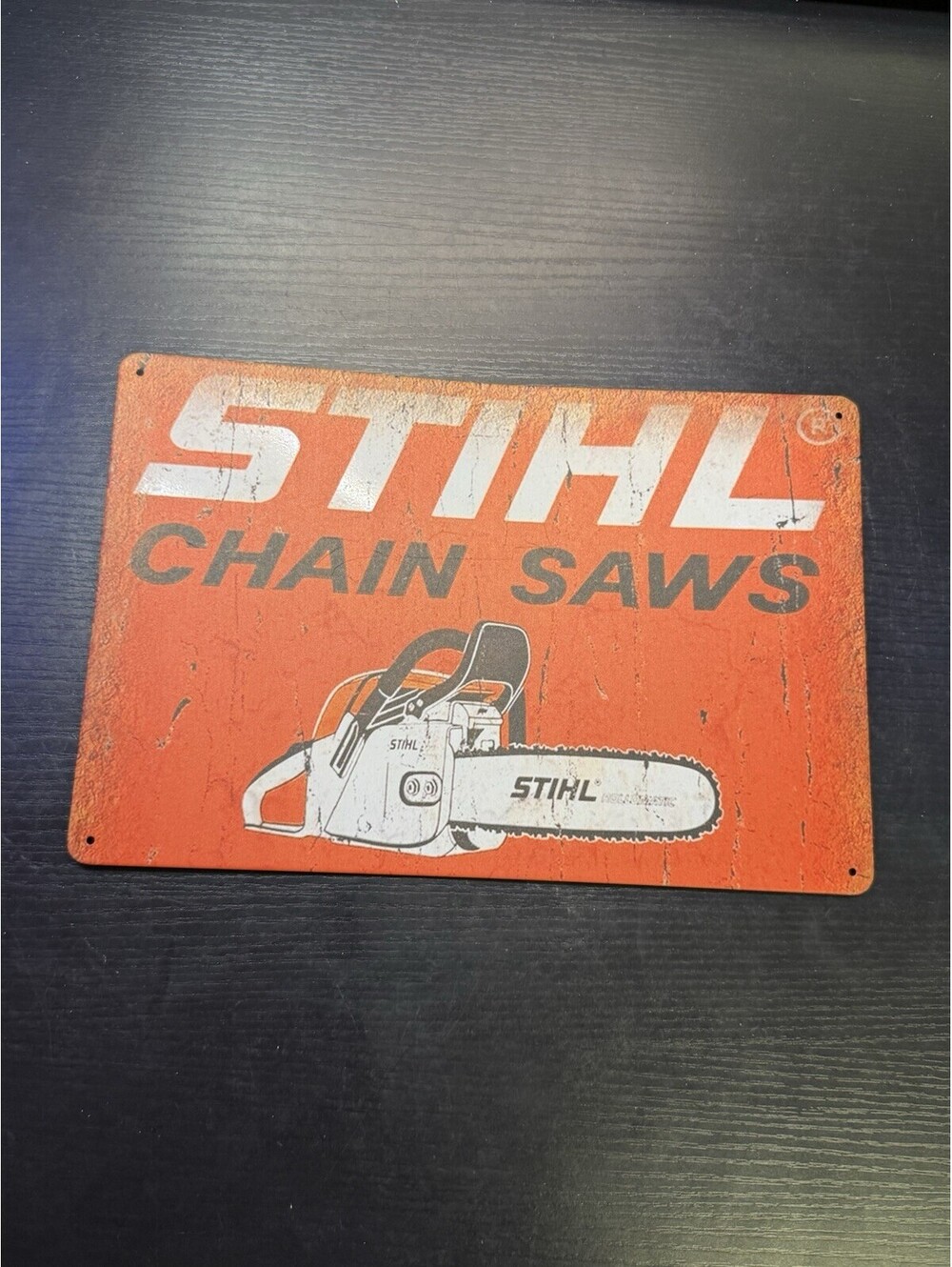 STIHL Chainsaws Metal Sign 12x8 Orange Chainsaw Garage Shop Wall Decor